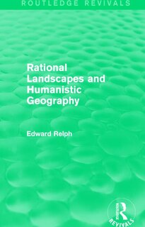Couverture_Rational Landscapes And Humanistic Geography
