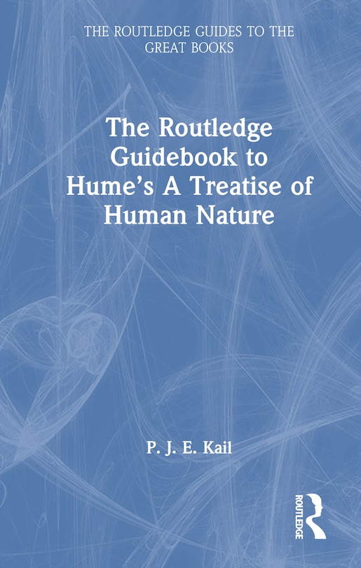 Front cover_The Routledge Guidebook to Hume's A Treatise of Human Nature