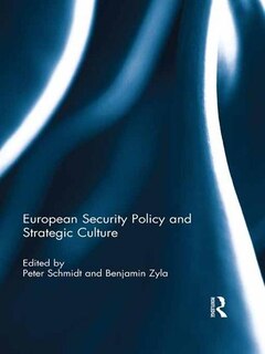 Couverture_European Security Policy And Strategic Culture