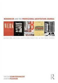 Front cover_Modernism And The Professional Architecture Journal