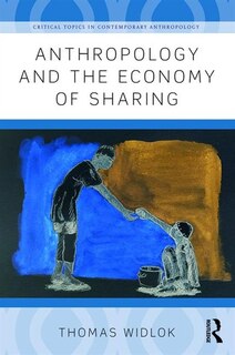 Front cover_Anthropology And The Economy Of Sharing