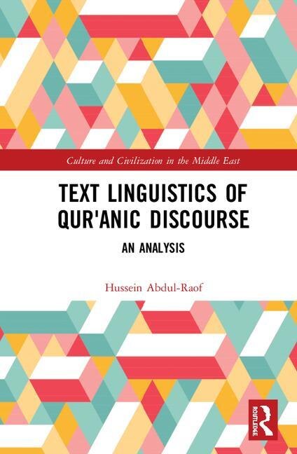 Front cover_Text Linguistics Of Qur'anic Discourse