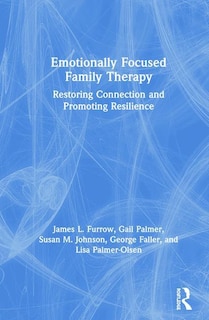Couverture_Emotionally Focused Family Therapy