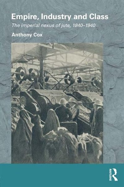 Couverture_Empire, Industry And Class