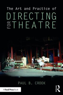 Couverture_The Art And Practice Of Directing For Theatre