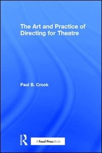 Couverture_The Art And Practice Of Directing For Theatre