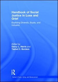 Couverture_Handbook Of Social Justice In Loss And Grief