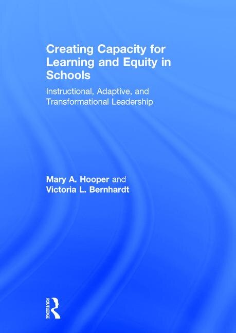 Front cover_Creating Capacity For Learning And Equity In Schools