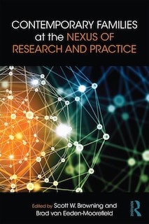 Front cover_Contemporary Families At The Nexus Of Research And Practice
