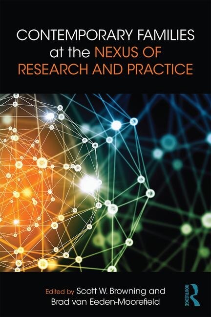 Front cover_Contemporary Families At The Nexus Of Research And Practice