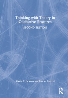 Couverture_Thinking with Theory in Qualitative Research