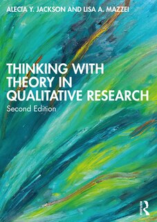Couverture_Thinking with Theory in Qualitative Research
