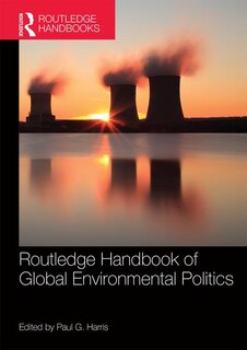 Front cover_Routledge Handbook Of Global Environmental Politics