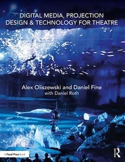 Couverture_Digital Media, Projection Design, And Technology For Theatre