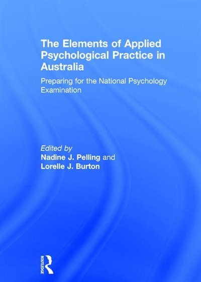 Front cover_The Elements Of Applied Psychological Practice In Australia