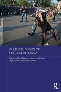 Couverture_Cultural Forms Of Protest In Russia