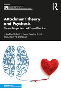 Couverture_Attachment Theory And Psychosis