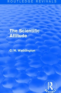 The Scientific Attitude