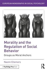 Couverture_Morality And The Regulation Of Social Behavior