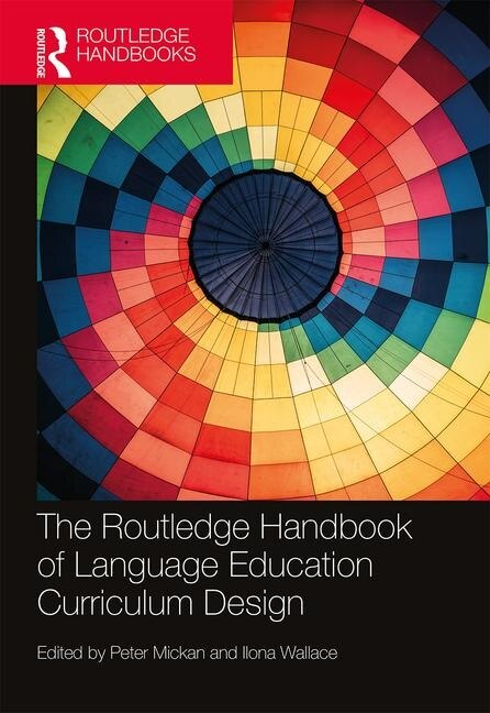 Front cover_The Routledge Handbook Of Language Education Curriculum Design