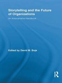 Front cover_Storytelling And The Future Of Organizations