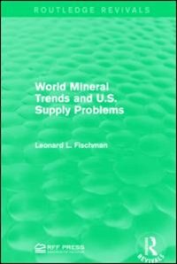 Front cover_World Mineral Trends And U.s. Supply Problems