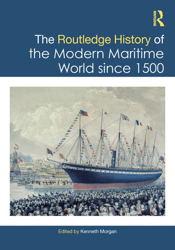 Front cover_The Routledge History of the Modern Maritime World since 1500