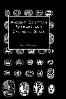 Couverture_Ancient Egyptian Scarabs and Cylinder Seals