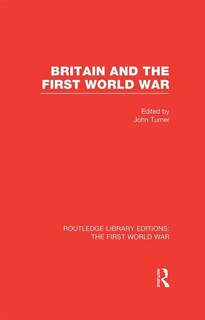 Couverture_Britain And The First World War (rle The First World War)