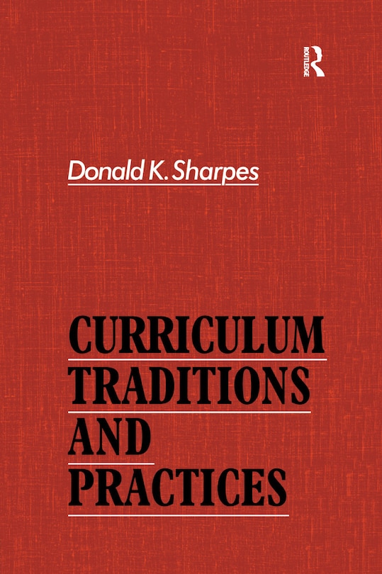 Front cover_Curriculum Traditions And Practices