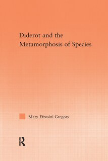 Front cover_Diderot And The Metamorphosis Of Species