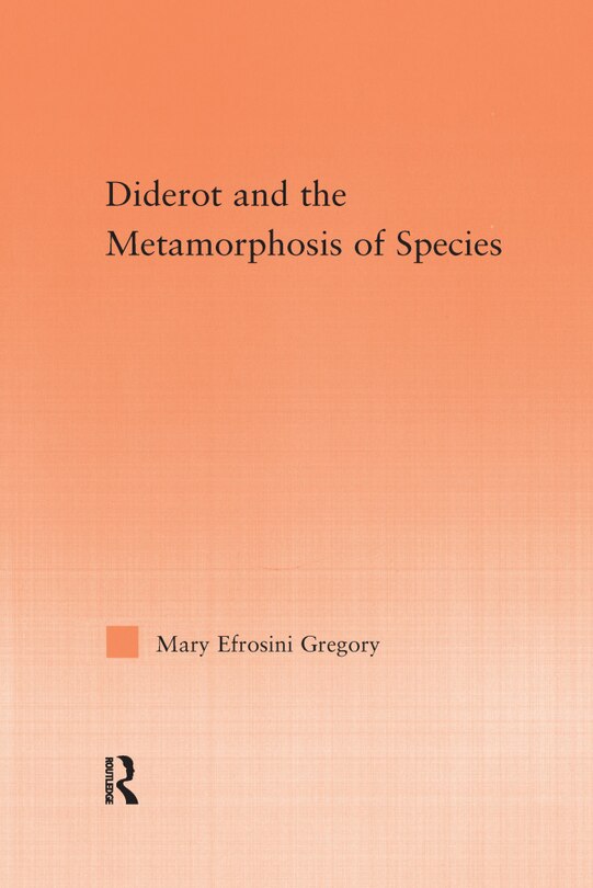 Front cover_Diderot And The Metamorphosis Of Species