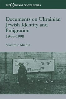 Front cover_Documents on Ukrainian-Jewish Identity and Emigration, 1944-1990