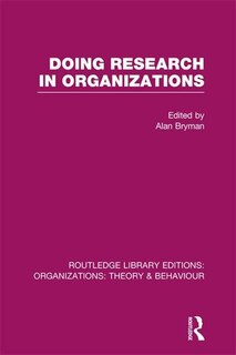 Front cover_Doing Research in Organizations (RLE