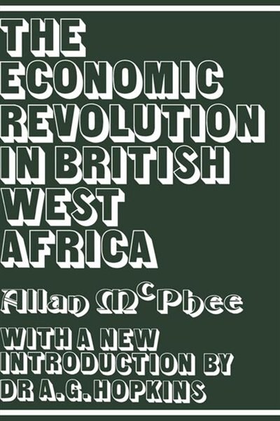 Front cover_The Economic Revolution in British West Africa