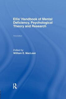 Front cover_Ellis' Handbook Of Mental Deficiency, Psychological Theory And Research