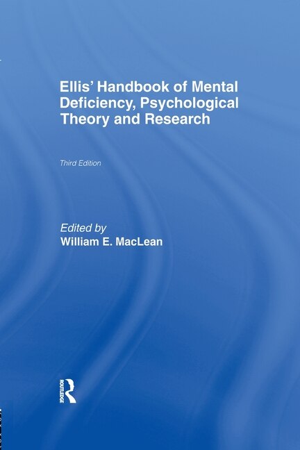 Front cover_Ellis' Handbook Of Mental Deficiency, Psychological Theory And Research