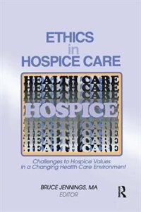 Front cover_Ethics In Hospice Care