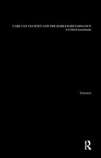 Front cover_Carl Van Vechten And The Harlem Renaissance