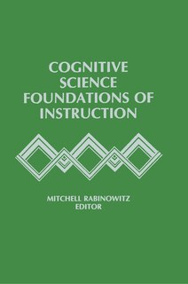 Front cover_Cognitive Science Foundations Of Instruction