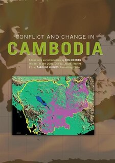 Front cover_Conflict And Change In Cambodia