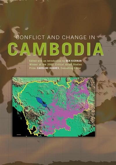 Front cover_Conflict And Change In Cambodia
