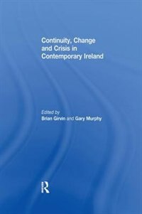Couverture_Continuity, Change And Crisis In Contemporary Ireland