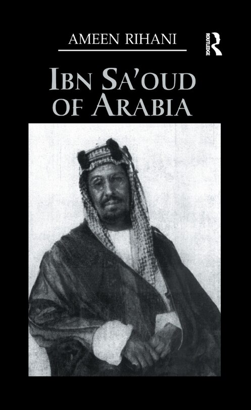 Front cover_Ibn Sa'oud Of Arabia