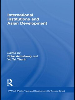 Couverture_International Institutions And Economic Development In Asia