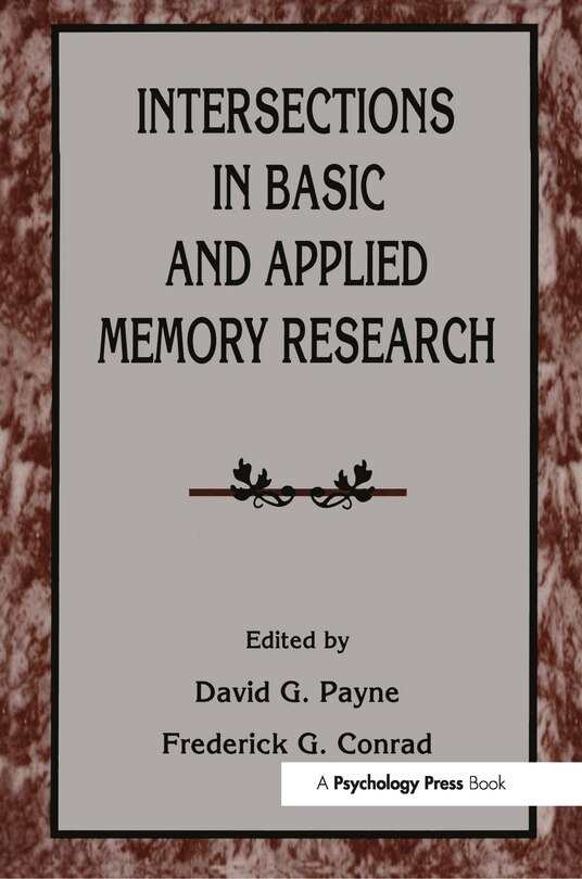 Front cover_Intersections In Basic And Applied Memory Research