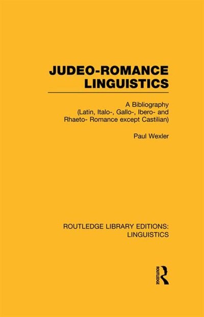 Couverture_Judeo-Romance Linguistics (RLE Linguistics E
