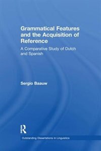 Couverture_Grammatical Features And The Acquisition Of Reference