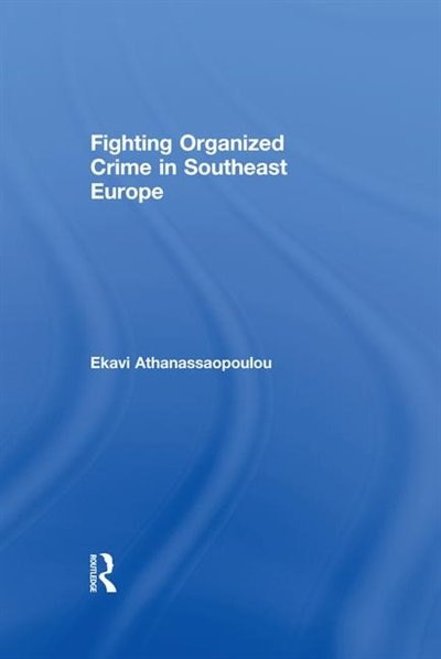 Couverture_Organized Crime in Southeast Europe