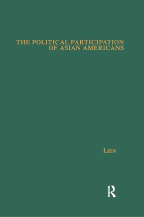 The Political Participation Of Asian Americans: Voting Behavior In Southern California